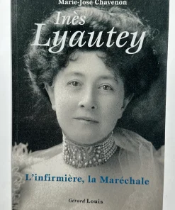Ines Lyoutey L&rsquo;infirmière, La Maréchale Marie-José Chavenon