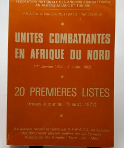 Unités combattantes, Afrique du Nord 1952-1962